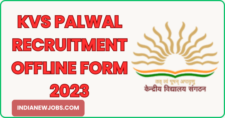 KVS Palwal Recruitment 2023