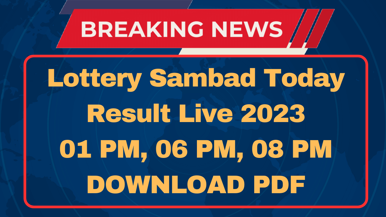 Lottery Sambad Today Result Live 2023