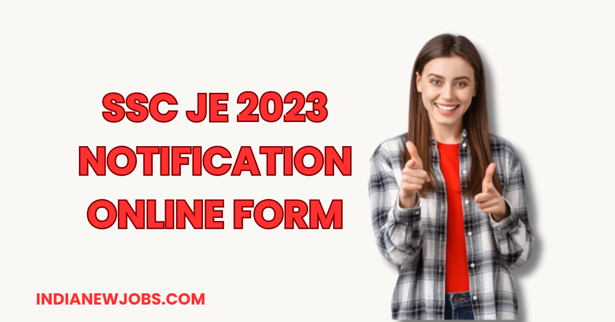SSC JE Recruitment 2023 Online Form