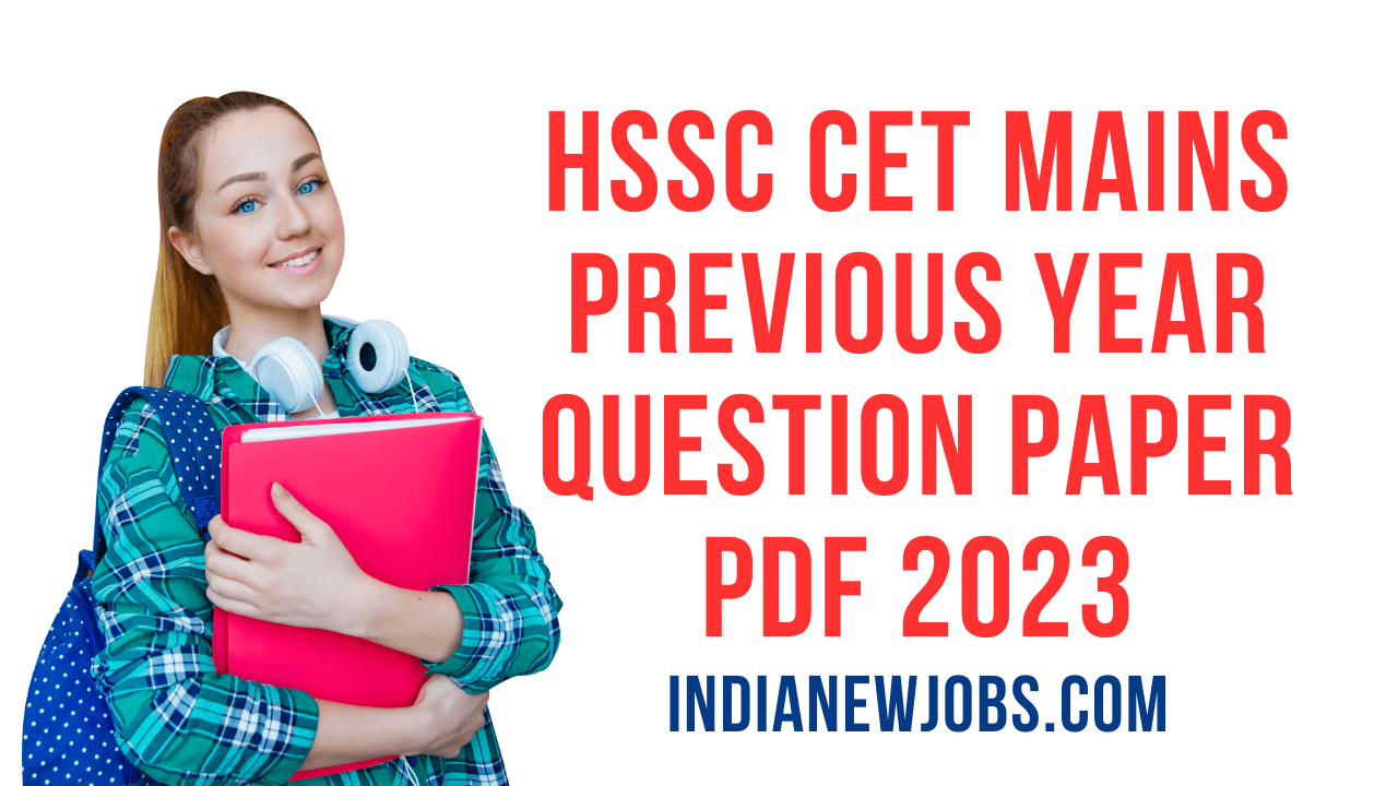 HSSC CET Mains Previous Year Question Paper PDF 2023