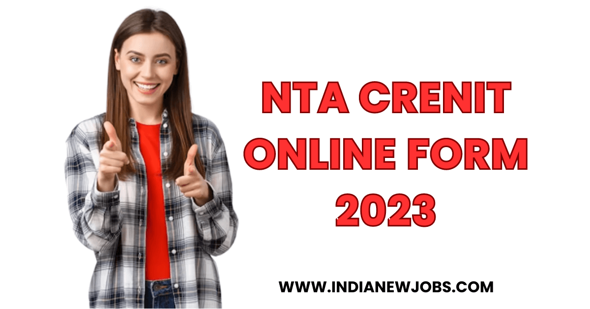NTA CRENIT 2023 Online Form