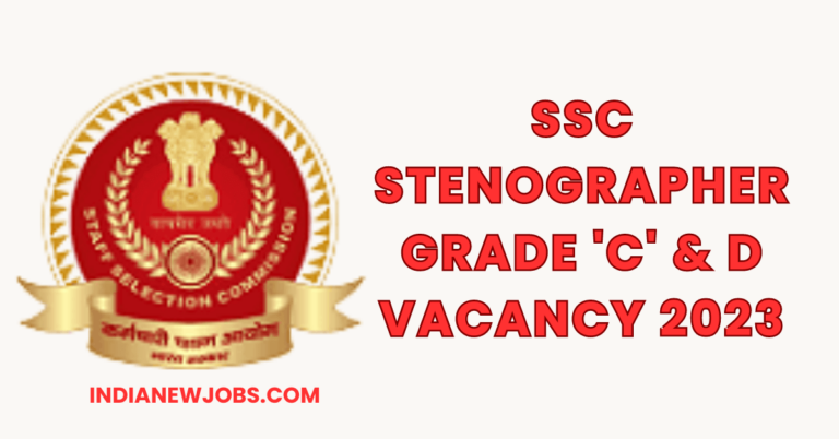 SSC Stenographer 2023 Vacancy