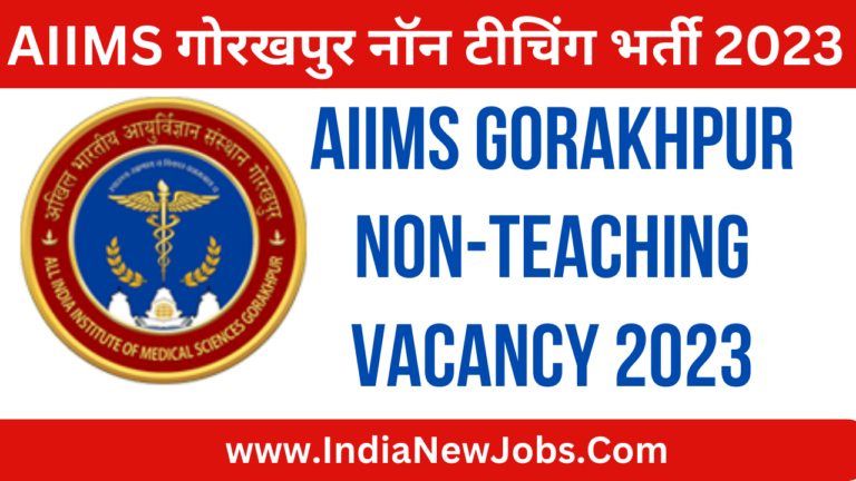 AIIMS Gorakhpur Recruitment 2023 NON TEACHING