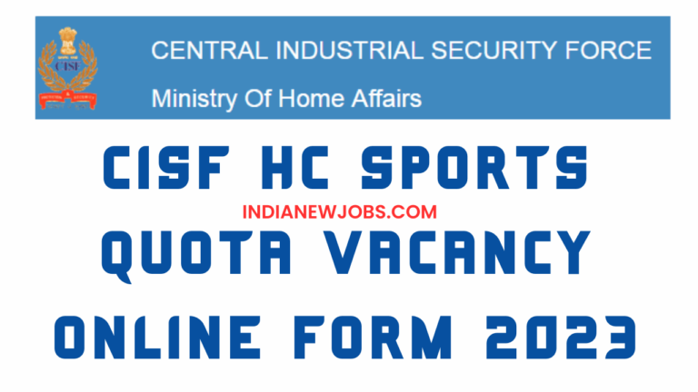 CISF HC Sports Quota Vacancy 2023