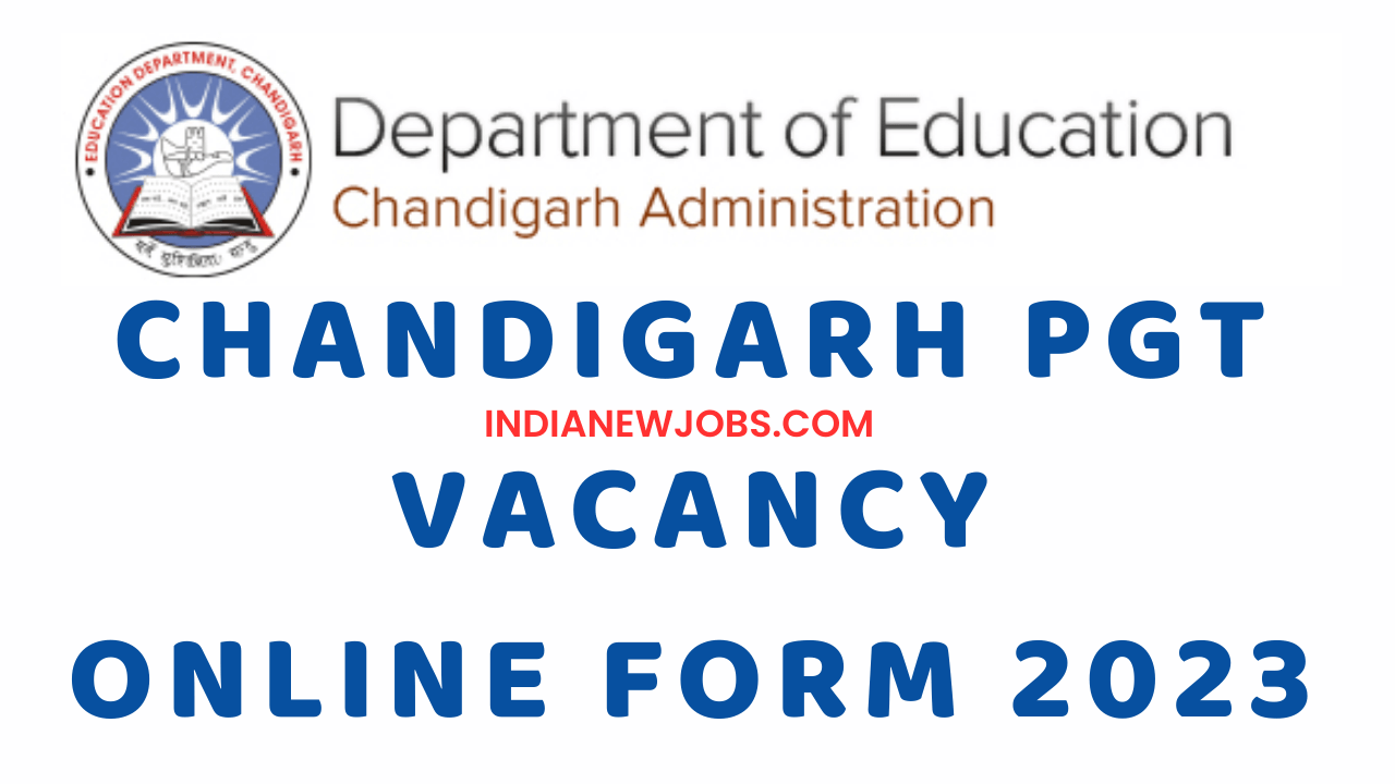 Chandigarh PGT Vacancy 2023 Notification Online Form