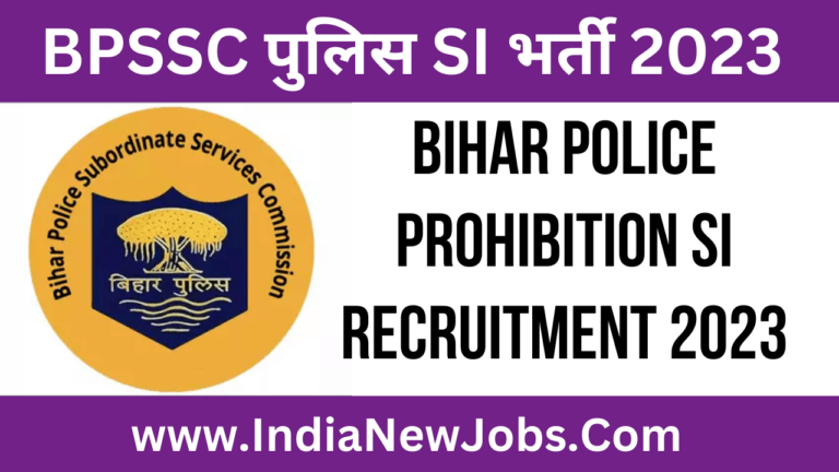 Bihar Police Prohibition SI Recruitment 2023