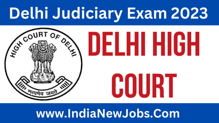 Delhi Judiciary Exam 2023 Notification Online Form