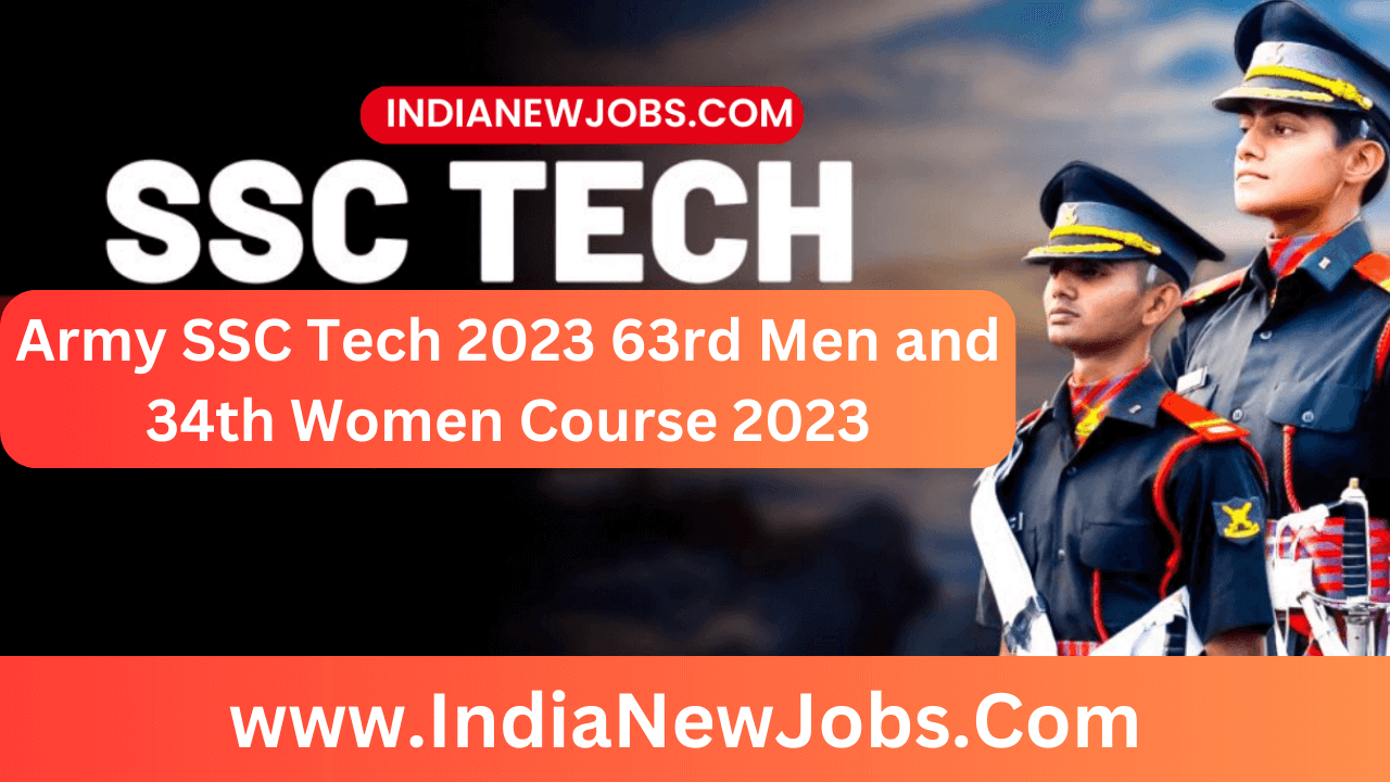 Army SSC Tech 2024 63rd Men and 34th Women Course 2023 Apply Online Form