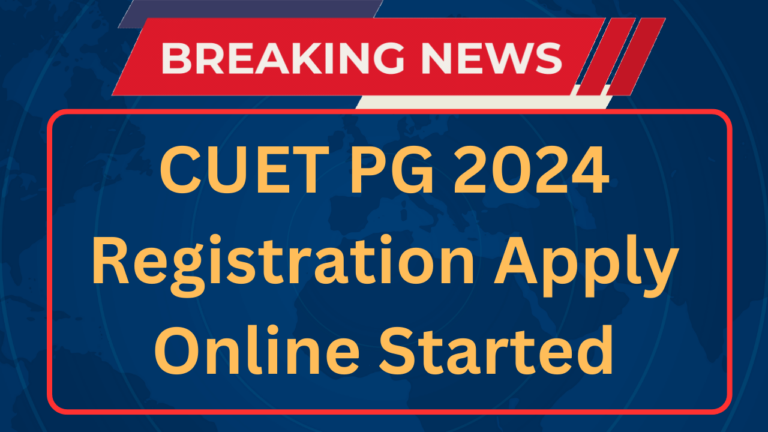 CUET PG 2024 Registration Notification Apply Online