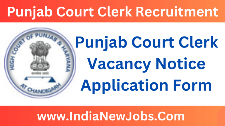 Punjab Court Clerk Recruitment 2024 Notification And Offline Form