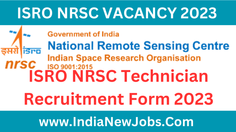 ISRO NRSC Recruitment 2023 Technician Online Form