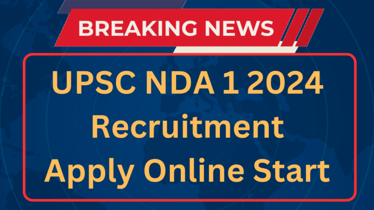 UPSC NDA 1 2024 Notification and Apply Online Form