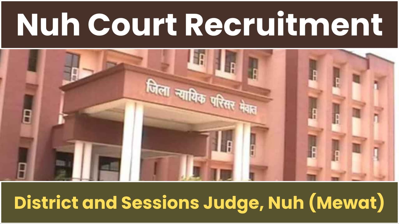 Nuh Court Recruitment 2024 Notification And Application Form
