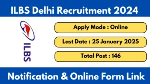 ILBS Delhi Recruitment 24-2025 Notification And Appy Online For Various Posts