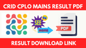 CRID CPLO Mains Exam Result 2024 Download PDF