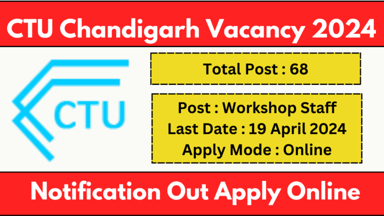 Chandigarh CTU Workshop Staff Vacancy 2024 Notification and Apply Online Form