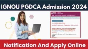 IGNOU PGDCA Admission 2024