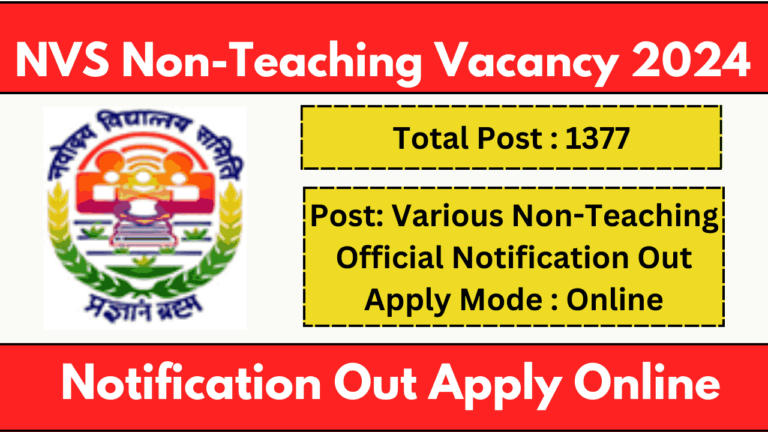 NVS Non-Teaching Recruitment 2024 Notification Apply Online Form