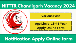 nitttr chandigarh vacancy 2024 Various POST
