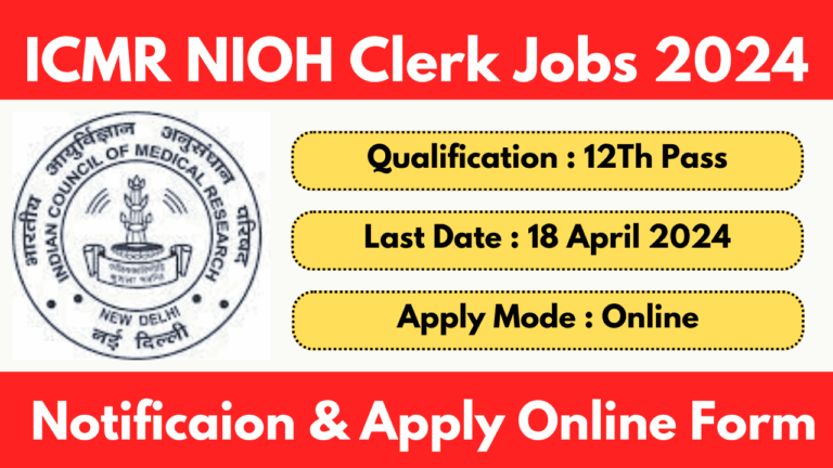 ICMR NIOH Recruitment 2024 Notification Apply Online Form