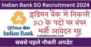 indian bank so vacancy 2024