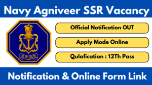 Navy Agniveer SSR Recruitment 2025