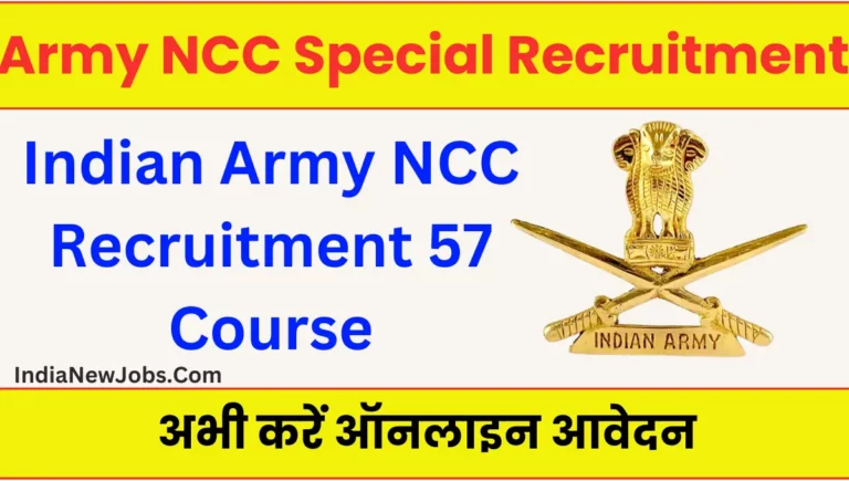 Army NCC Special Entry Scheme 2024 57th Course