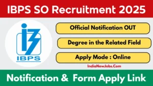 IBPS SO Recruitment 2025