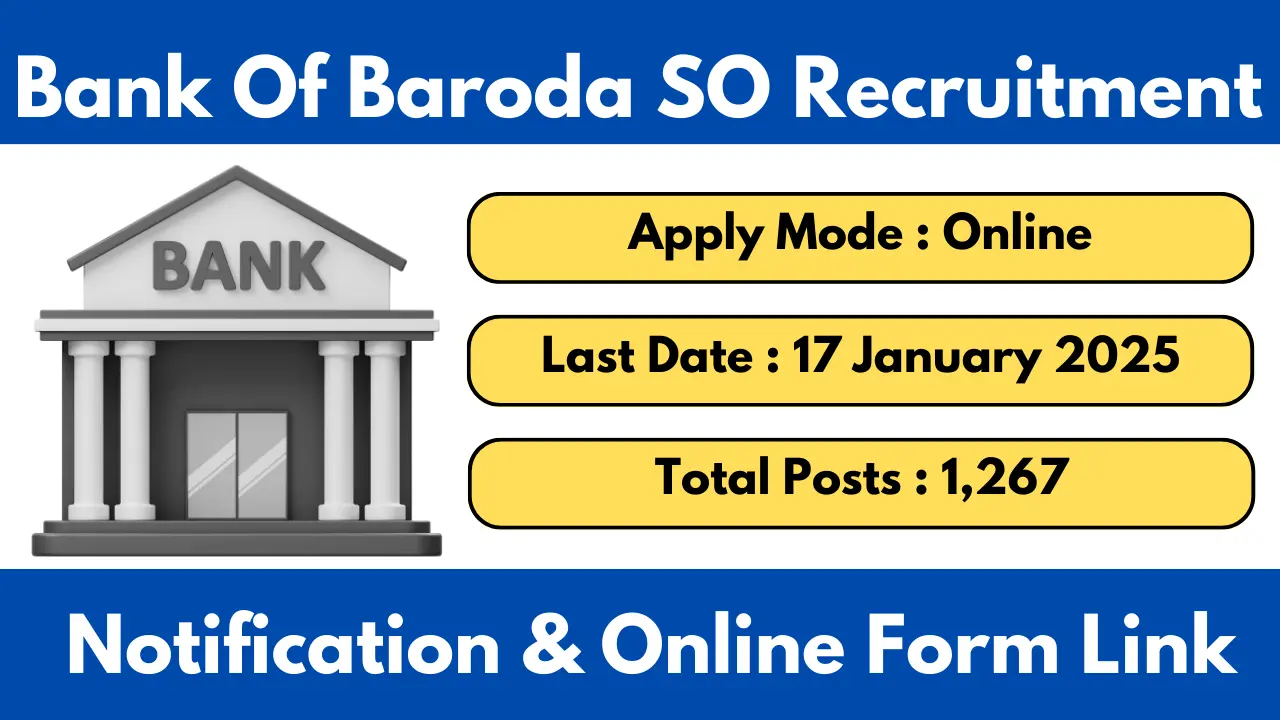 Bank Of Baroda SO Recruitment 2024-25
