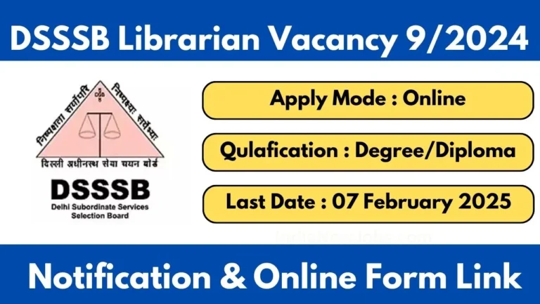 DSSSB Librarian Recruitment Advt 92024 Notification OUT, Apply Online Form