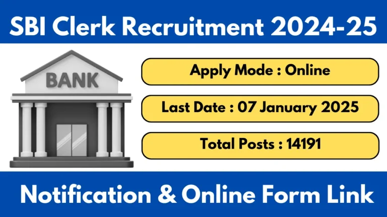 SBI Clerk Recruitment 2024-25 Notification OUT And Apply Online Start For 14191 Posts
