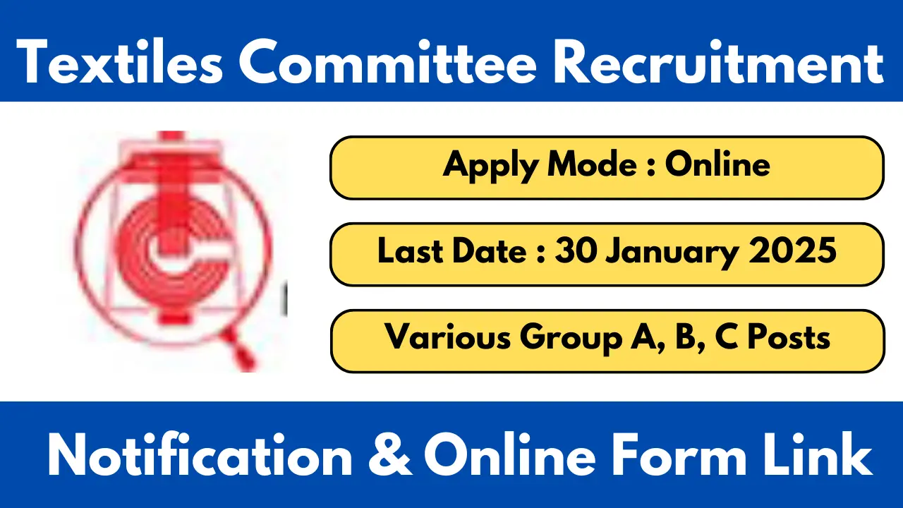 Textiles Committee Recruitment 2024-25