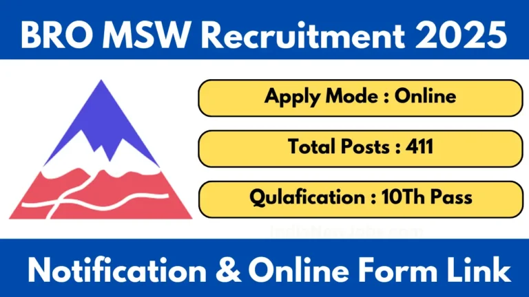 BRO MSW Recruitment 2025 [ 411 Post] Notification and Apply Online Application Form