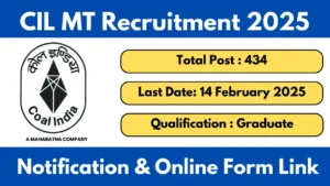 CIL MT Recruitment 2025 Notification OUT for 434 Posts, Apply Online Start
