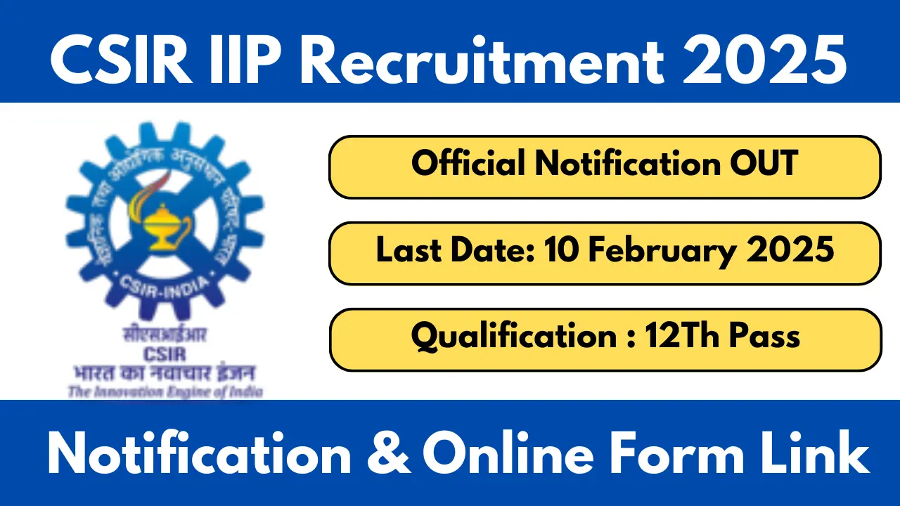 CSIR IIP Recruitment 2035 JSA, and Stenographer Various Posts