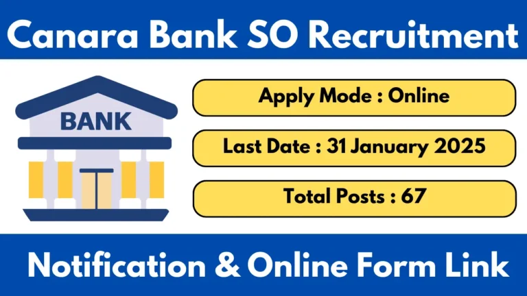 Canara Bank SO Recruitment 2025 Notification OUT And Apply Online