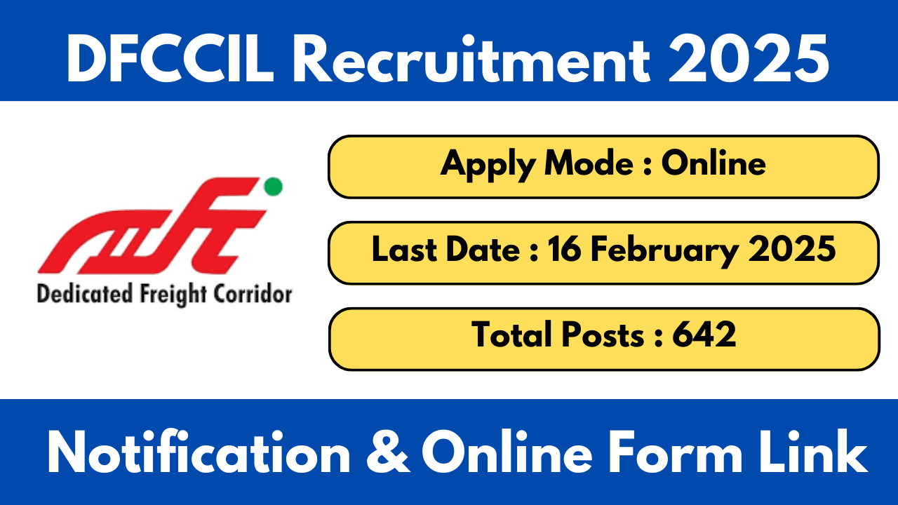 DFCCIL Recruitment 2025 [642 Post] MTS, Executive Positions Notification OUT, Apply Online