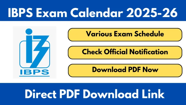 IBPS Exam Calendar 2025-26 Released for Clerk, POMT, RRB Office Assistant, and Officers Scale-I, II, III