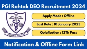PGI Rohtak Recruitment 2024-25 Data Entry Operator Notification And Application Form