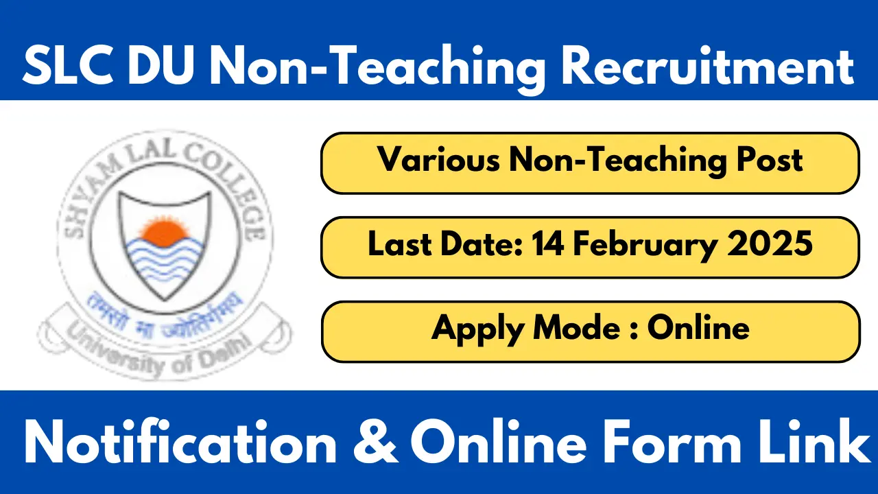 SLC DU Non-Teaching Recruitment 2025 Notification And Apply Online Form