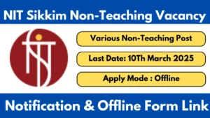 NIT Sikkim Non-Teaching Recruitment 2025 Notification Released and Apply Online Form