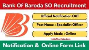 Bank of Baroda SO Recruitment 2025