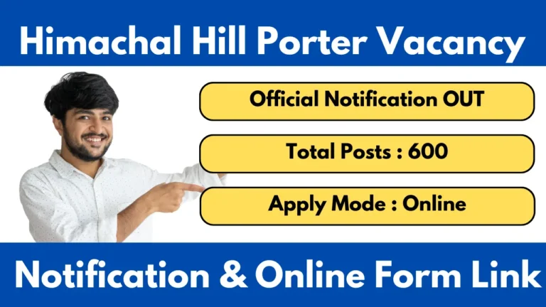 Himachal Hill Porter Recruitment 2025 Notification, Eligibility, Apply Online