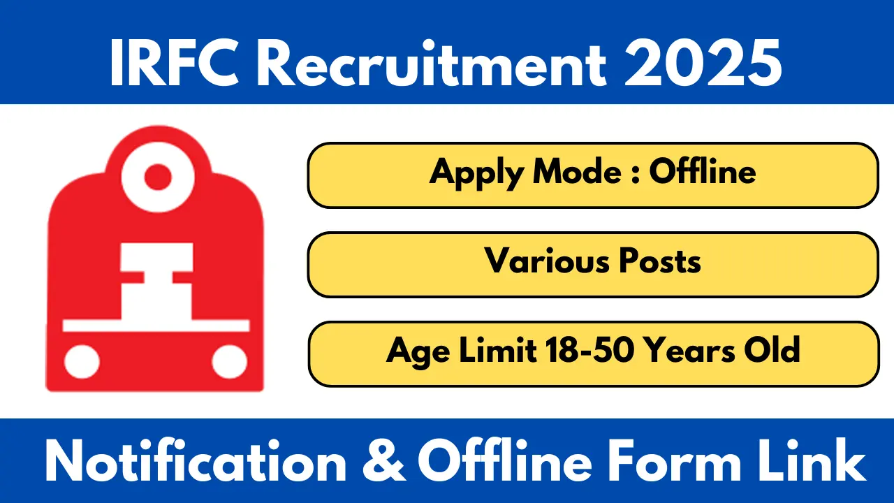 IRFC Recruitment 2025 Notification OUT And Apply Offline for Various Managerial Posts