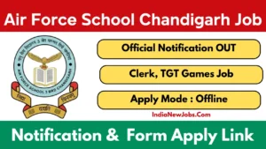 air force school chandigarh Vacancy 2025