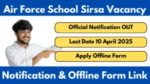 air force school sirsa vacancy 2025