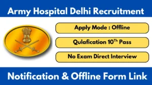 Army Hospital Delhi Recruitment 2025