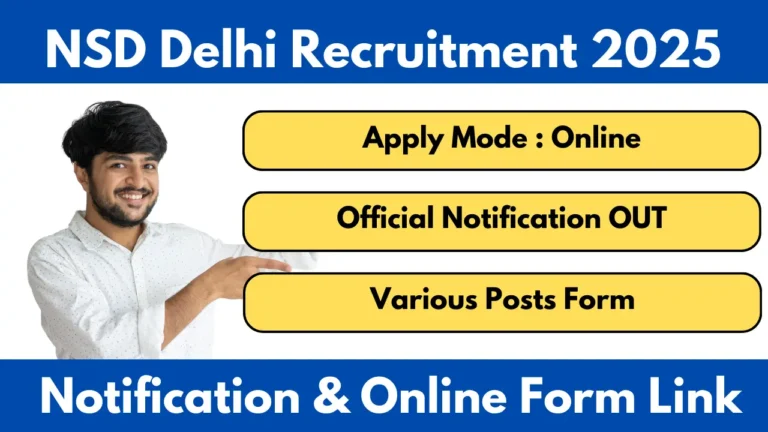 NSD Delhi Recruitment 2025 Apply Online Form For Various Post