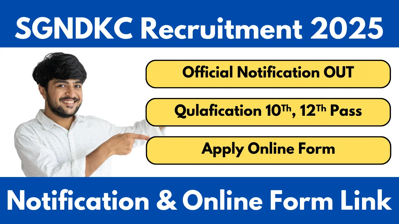 Sri Guru Nanak Dev Khalsa College Recruitment 2025