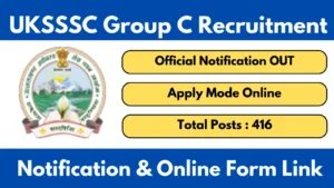 UKSSSC Group C Recruitment 2025 Notification And Apply Online Form